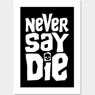 Goonies Never Say Die Posters and Art